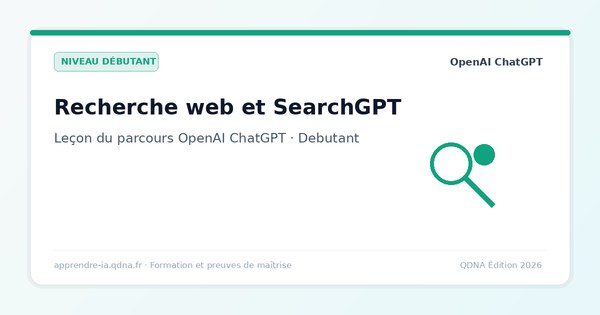 Recherche web et SearchGPT : sources et ancrage en direct