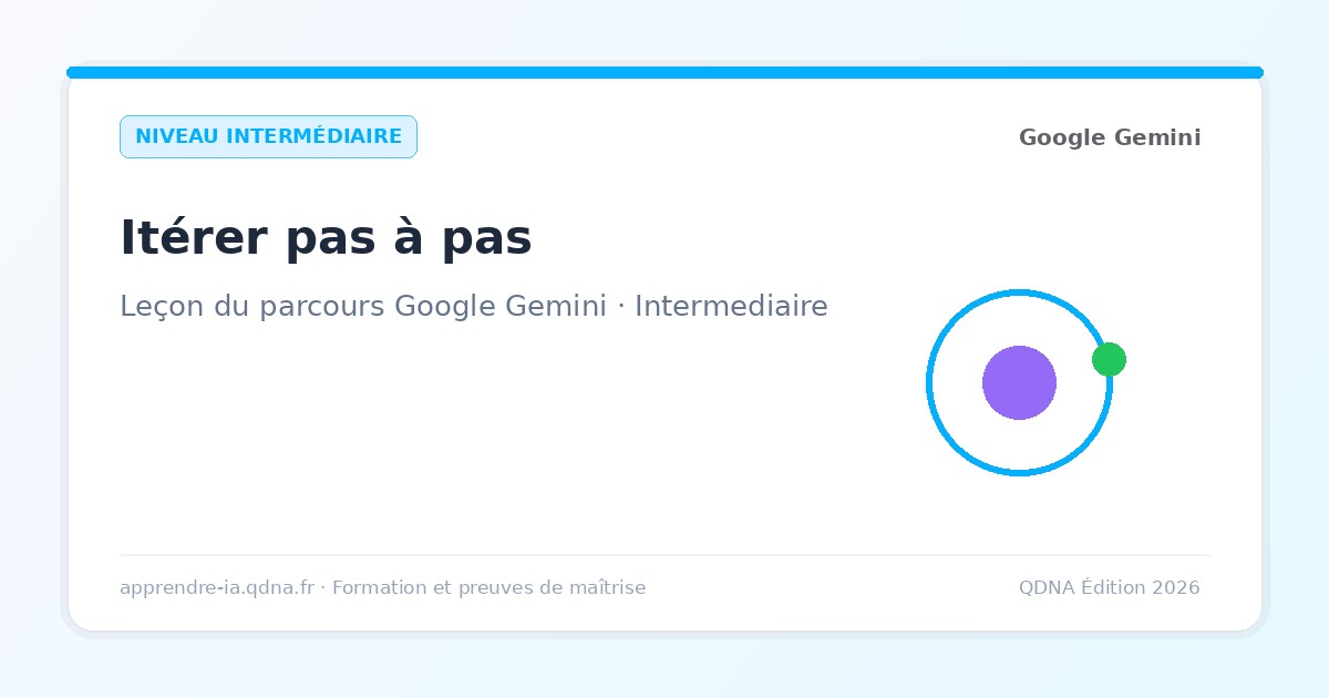 Itérer avec Gemini : guider la réponse sans repartir de zéro
