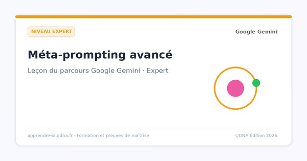 Méta-prompting : faire perfectionner vos consignes par Gemini