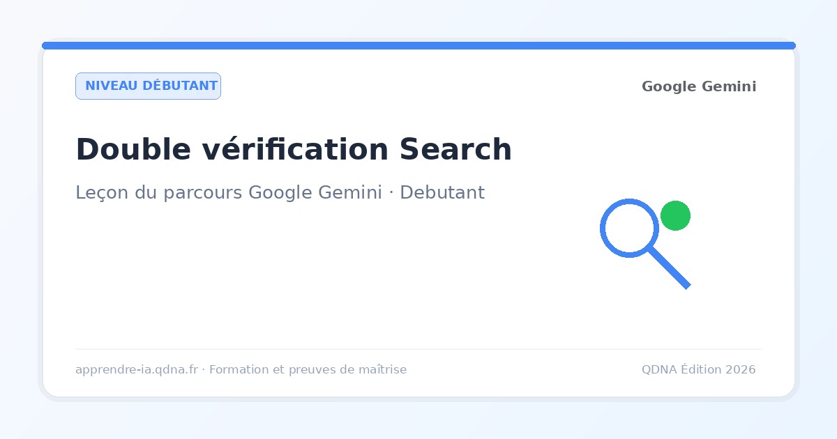 Vérifier avec Google Search : le bouton de double vérification